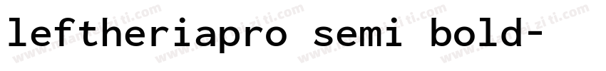 leftheriapro semi bold字体转换